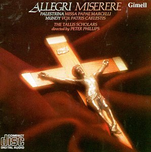 Allegri/Mundy/Palestrina/Miserere/Vox Patris Caelestis/